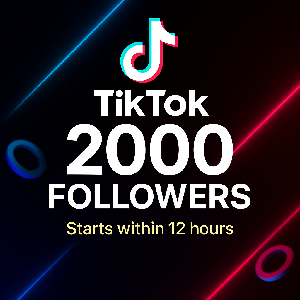 🚀 2000 TikTok Followers Growth Package